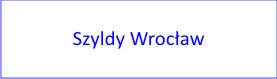 Szyldy Wroclaw